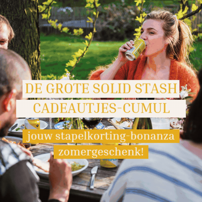 DÉ ZOMERACTIE 2024: 🤑 STAPEL JE STASH, STAPEL JE KORTING!